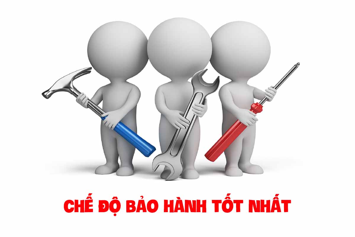 Chế độ bảo hành tốt nhất